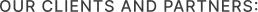 Our clients and partners_